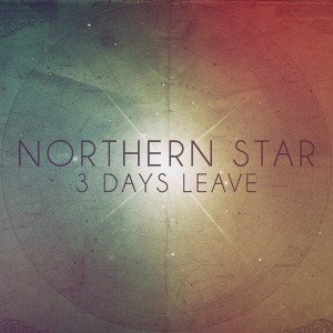 Northern Star by 3 Days Leave